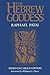 [The Hebrew Goddess 3rd Enlarged Edition] [By: Patai, Raphael] [September, 1990]