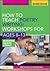 How to Teach Poetry Writing: Workshops for Ages 8-13: Developing Creative Literacy (Writers Workshop) 2nd (second) Edition by Morgan, Michaela published by Routledge (2011)