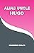 Alias Uncle Hugo