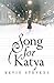 Song for Katya by Kevin Stevens (2005-09-05)