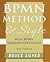 Bpmn Method and Style, 2nd Edition, with Bpmn Implementer's Guide: A Structured Approach for Business Process Modeling and Implementation Using Bpmn 2 by Bruce Silver (Oct 17 2011)