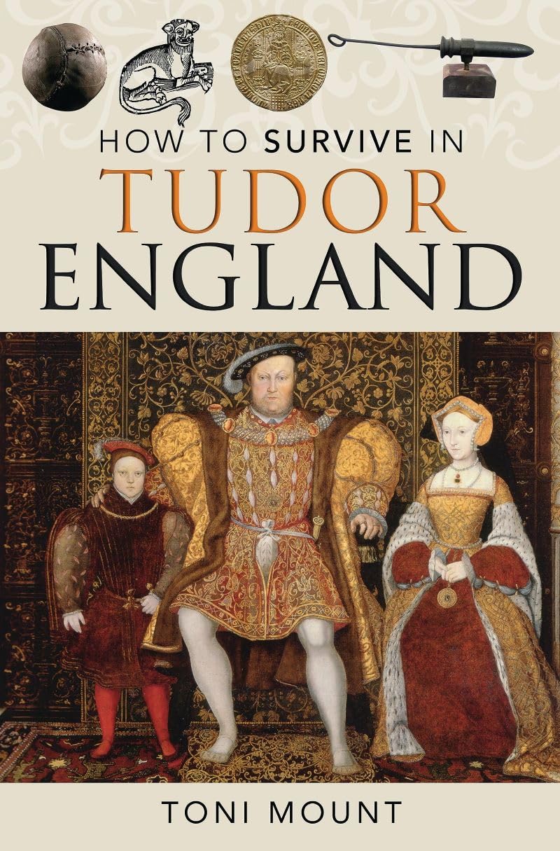 How to Survive in Tudor England (Paperback)