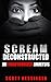 Scream Deconstructed: An Unauthorized Analysis by Scott Kessinger (25-Sep-2011) Paperback