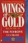 The Flyboys (Wings of Gold, #2)