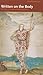 Written on the Body: the Tattoo in European and American History by (2000-03-21)