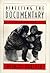 Directing the Documentary by Michael Rabiger (1997-11-03)