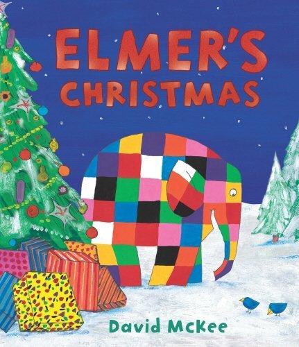 Elmer's Christmas by David McKee (2015-09-03)