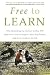 Free to Learn by Peter Gray Free to Learn by Peter Gray