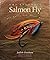 The Atlantic Salmon Fly: Th...