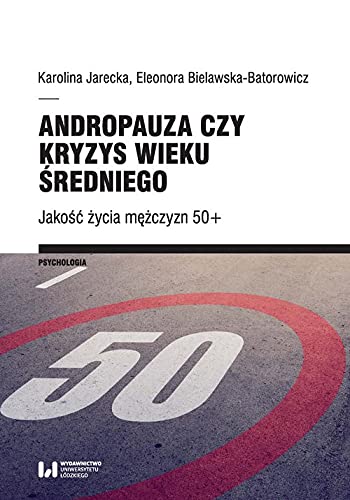 Andropauza czy kryzys wieku sredniego (Paperback)