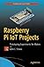 Raspberry Pi IoT Projects: Prototyping Experiments for Makers by John C. Shovic (2016-08-12)