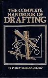 The Complete Handbook of Drafting The Complete Handbook of Drafting