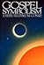Gospel Symbolism by Joseph Fielding McConkie