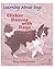 Clicker Dances with Dogs (Learning about Dogs) by Kay Laurence (2006-11-10)