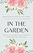 In the Garden by Karen Allen