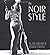 The Noir Style by Alain Silver (1999-12-06)