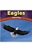 Eagles: Birds of Prey (The Wild World of Animals)