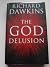 By Richard Dawkins - The God Delusion by Richard Dawkins