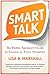 Smart Talk: The Public Speaker's Guide to Success in Every Situation (Quick & Dirty Tips) by Lisa B. Marshall (2013-01-22)