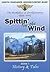 Spittin' in the Wind, Book 1: History & Tales
