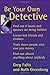 Be Your Own Detective by Fallis, Greg, Greenberg, Ruth (1998) Paperback