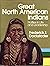 Great North American Indians: Profiles in life and leadership (A norback book)