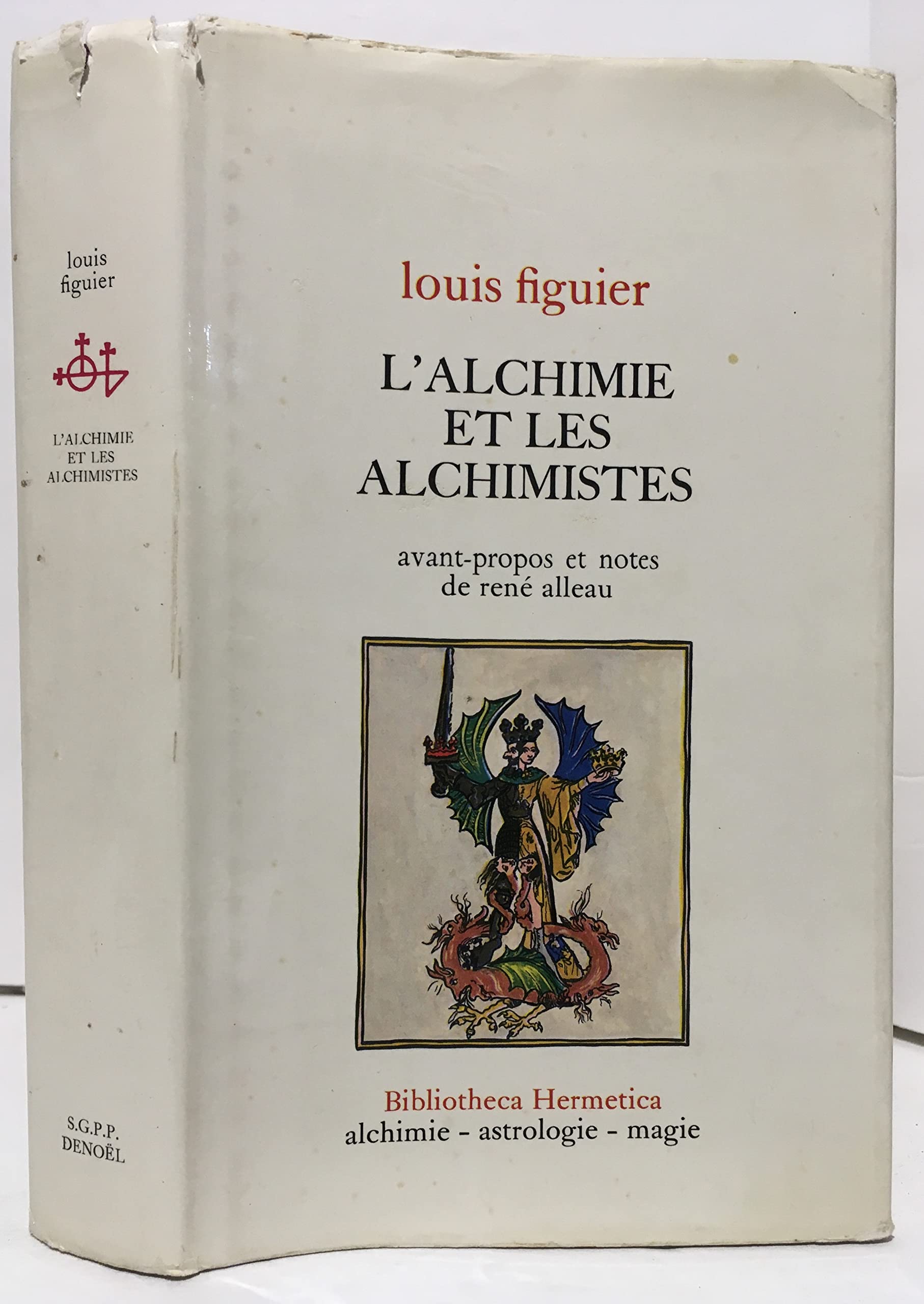 Bibliotheca Hermetica L'alchimie et les alchimistes (Hardcover)