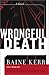 Wrongful Death: A Novel (Lisa Drew Books) by Baine Kerr (2002-05-07)