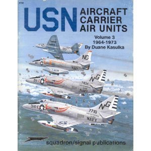 USN Aircraft Carrier Air Units, Volume 3: 1964-1973 - Specials series (6162)