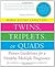 When You're Expecting Twins Triplets Or Quads 3rd Edition: Proven Guidelines for a Healthy Multiple Pregnancy by Barbara Luke (Dec 20 2010)
