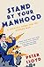 Stand by Your Manhood: An Essential Guide for Modern Men by Peter Lloyd (2016-07-07)
