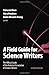 A Field Guide for Science Writers: The Official Guide of the National Association of Science Writers by unknown 2nd (second) Edition [Paperback(2005)]
