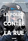 La police contre ...