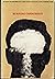 Burning Conscience: the Case of the Hiroshima Pilot, Claude Eatherly, Told in His Letters to Gunther Anders