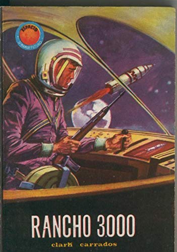 Espacio: El Mundo Futuro numero 364: Rancho 3000 (Textbook Binding)