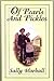 Of Pearls and Pickles by Sally Harball