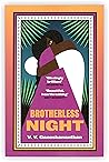Brotherless Night