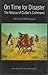 On Time for Disaster: The Rescue of Custer's Command by Edward J. McClernand (1989-12-01)