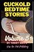 Cuckold Bedtime Stories: Vo...