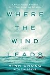 By Dr. Vinh Chung - Where the Wind Leads: A Refugee Family's Miraculous Story of Loss (2015-08-12) [Paperback]