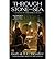 Through Stone and Sea: A Novel of the Nobel Dead