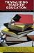 Trivializing Teacher Educat...