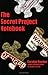 The Secret Project Notebook by Carolyn Reeder(September 1, 2005) Paperback
