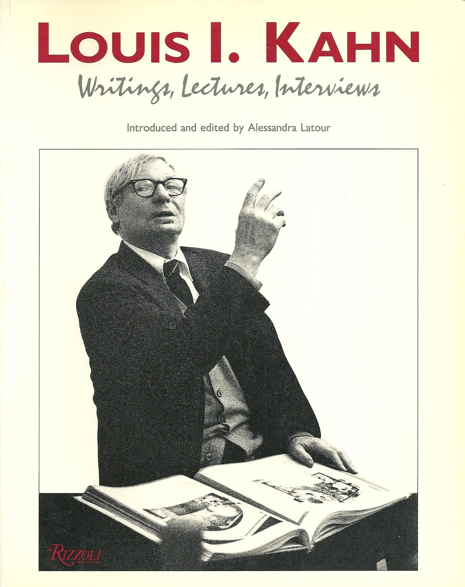 Louis I. Kahn: Writings, Lectures, Interviews (Paperback)