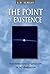 By A. H. Almaas - The Point of Existence: Transformations of Narcissism in Self-Realization (Re-issue) (8.6.2000)