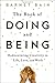 The Book of Doing and Being: Rediscovering Creativity in Life, Love, and Work by Barnet Bain(2015-07-07)