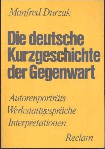 Die Deutsche Kurzgeschichte Der Gegenwart (Paperback)