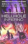 Hellhole: Inferno (Hellhole Trilogy 3) by Kevin J. Anderson (11-Sep-2014) Paperback Hellhole: Inferno (Hellhole Trilogy 3) by Kevin J. Anderson (11-Sep-2014) Paperback