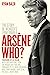 Arsène Who? by Ryan Baldi