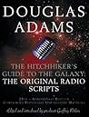 The Hitch Hiker's Guide to the Galaxy by Douglas Adams